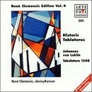 Historic Tablatures: Johannes von Lublin: Tablature 1540: Ren&eacute; Clemencic Edition Vol. 4