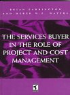The Services Buyer In the Role of Project and Cost Management