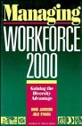 Managing Workforce 2000: Gaining the Diversity Advantage (Jossey Bass Business and Management Series)