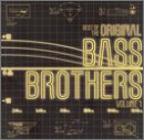 Best of the Original Bass Brothers, Vol. 1