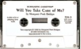 Will You Take Care of Me? (Audiocassette Tape)