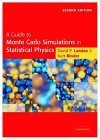 A Guide to Monte Carlo Simulations in Statistical Physics, Second Edition