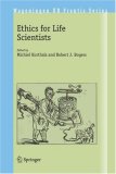 Ethics for Life Scientists (Wageningen UR Frontis Series)