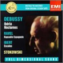 Debussy: Ib&eacute;ria; Nocturnes; Ibert: Escales; Ravel: Rapsodie Espagnole
