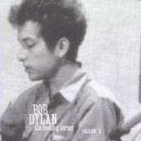 The Bootleg Series, Vols. 1-3 (Rare & Unreleased) 1961-1991