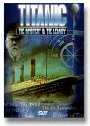 Titanic: The Mystery & the Legacy