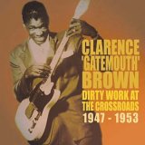 Dirty Work at the Crossroads 1947-1954