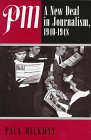 Pm: A New Deal in Journalism, 1940-1948