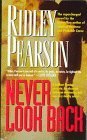 Never Look Back: A Brilliant Russian Assassin. An Obsessed American Manhunter. And One Very Deadly Secret...