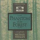 Phantom of the Forest