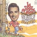 16 Tons of Boogie: The Best of Tennessee Ernie Ford
