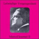 Lebendige Vergangenheit: Marcel Journet II