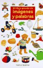 Mi Libro Grande de Imagenes y Palabras