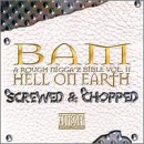 Hell on Earth: Screwed and Chopped
