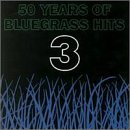 50 Years of Bluegrass Hits
