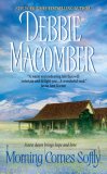 Morning Comes Softly (Harper Monogram)