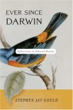 Ever Since Darwin: Reflections on Natural History