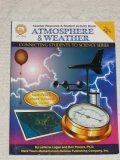 Atmosphere & Weather , Teacher Resource & Student Activity Book , Grades 5-8+ (Connecting Students To Science Series)