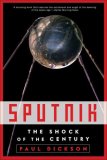 Sputnik: The Shock of the Century