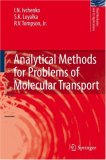 Analytical Methods for Problems of Molecular Transport (Fluid Mechanics and Its Applications)