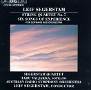 Leif Segerstam: Six Songs Of Experience/String Quartet No. 7