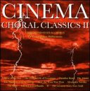 Cinema Choral Classics, Vol. 2