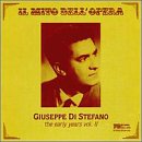 Giuseppe di Stefano the Early Years, Vol. II