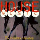House Music All Night Long