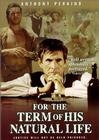 For the Term of His Natural Life - Part Two
