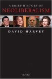A Brief History of Neoliberalism