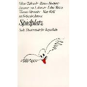 Spielplatz: Spielplatz, Bd.12, Ob so oder so; Eins auf die Fresse; Was ist los mit Daniela Dunioz?; Die Schaukel; Nachtschwärmer; Nettes Zukunft: 12 (Theaterbibliothek) (Taschenbuch)