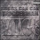 Buggs Can Can and Triggerman: Y2G's