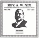 Rev. A.W. Nix, Vol. 1: 1927-1928