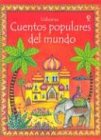 Cuentos Populares Del Mundo (Stories for Young Children)