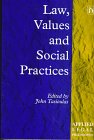 Law, Values and Social Practices (Applied Legal Philosophy)