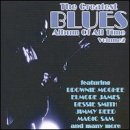 The Greatest Blues Album of All Time, Vol. 2