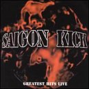 Saigon Kick - Greatest Hits Live