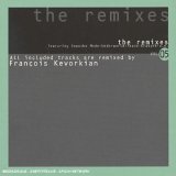 Remixes, Vol. 5: Francois Kevorkian