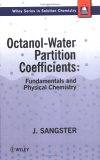 Octanol-Water Partition Coefficients: Fundamentals and Physical Chemistry
