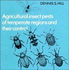 Agricultural Insect Pests of Temperate Regions and their Control
