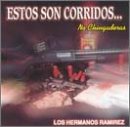 Estos Son Corridos...No Chingaderas