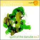 Wild Rose: Spirit of the Danube Au, Vol. 2