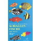 Korallenfische der Welt. 2044 Arten in Farbe (Broschiert)