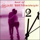 The Best of Jazz 'Round Midnight