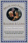 Maye & Faye's Building & Loan: The Story of a Remarkable Sisterhood