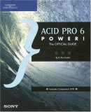 ACID Pro 6 Power! - The Official Guide (Power!)