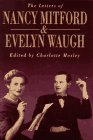 The Letters of Nancy Mitford and Evelyn Waugh
