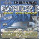 Bayriderz, Vol. 2: Riderlife