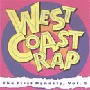 West Coast Rap: The First Dynasty, Vol. 2