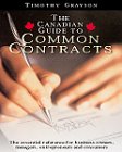 The Canadian Guide to Common Contracts: The Essential Reference for Business Owners, Managers, Entrepreneurs and Consumers
